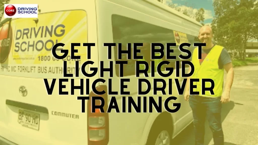 Get-The-Best-Light-Rigid-Vehicle-Driver-Training