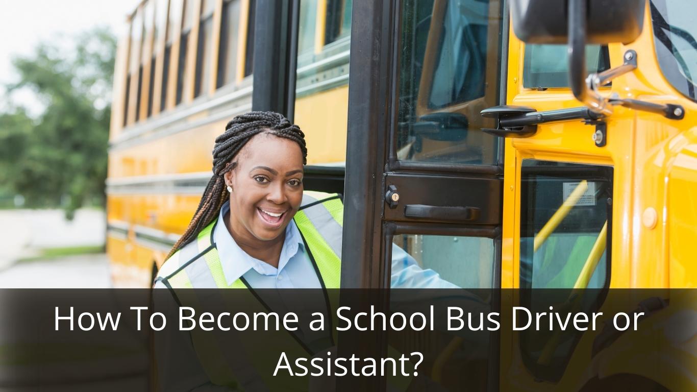 School Bus Driver Or Assistant Core Driving School