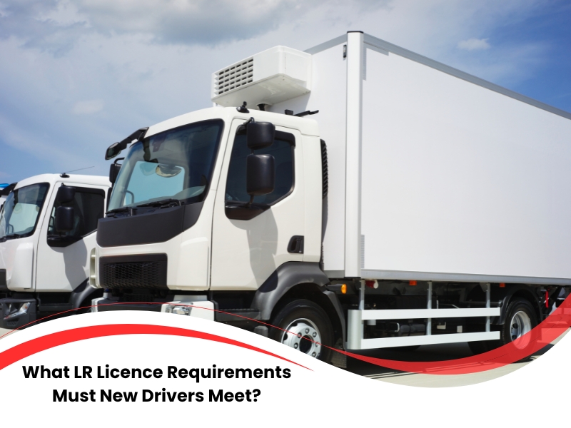 White refrigerated truck highlighting LR licence requirements for new drivers.